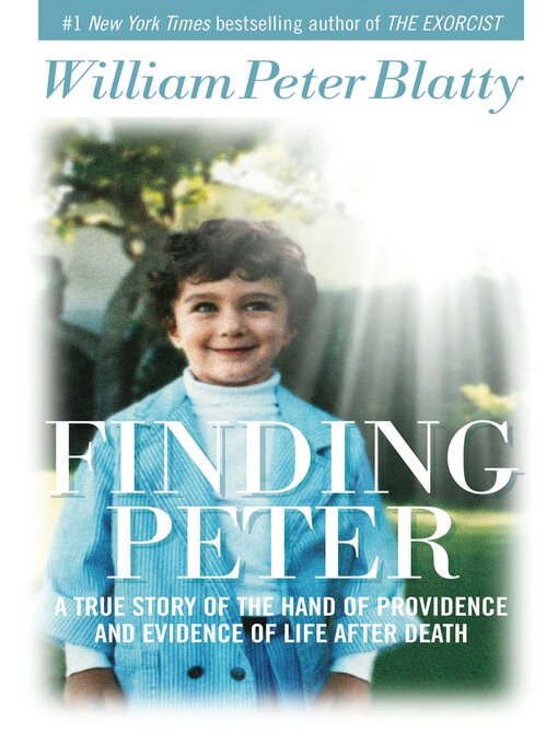 Title details for Finding Peter by William Peter Blatty - Available